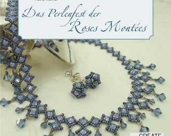 Das Perlenfest der Roses Montées, German beading book by Petra Tismer