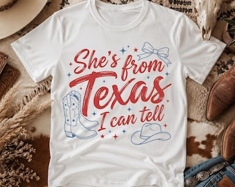 She's From Texas, I Can Tell T-shirt, Funny Texas Girl Tee, Southern Pride Shirt, Lone Star State Graphic Tee