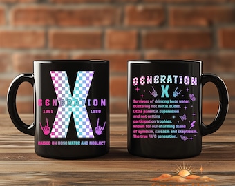 Gen X Mug, Retro 80s 90s Sarcastic Saying Ceramic Coffee Cup