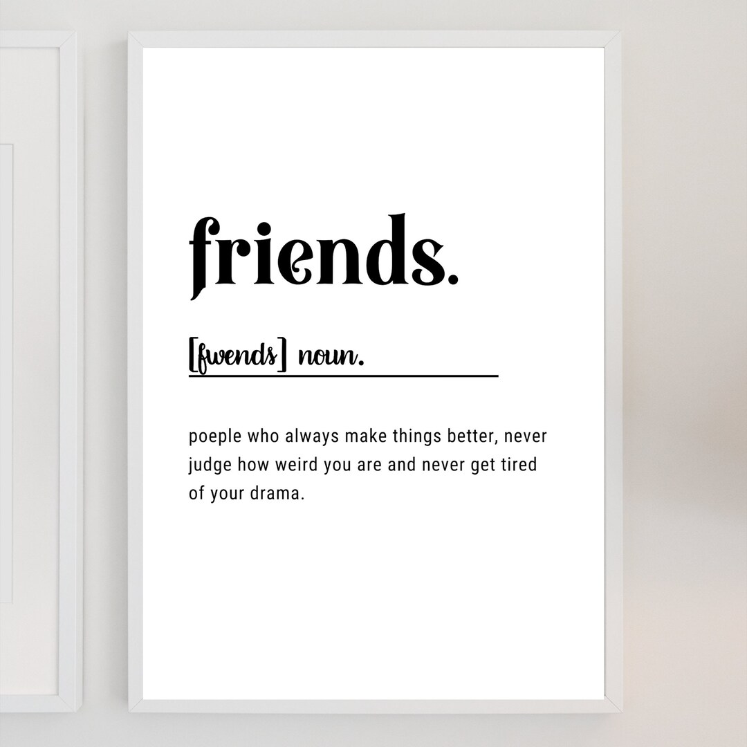 Friends Print Freunde Geschenke Bestie Geschenk Freunde