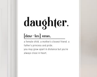 Daughter Print | Daughter Gifts | Bestie Gift | Daughter Birthday Gift | Daughter Definition | Christmas Gift For Her |