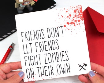 Funny zombie apocalypse friendship card for best friend, Birthday card, Fight zombies alone