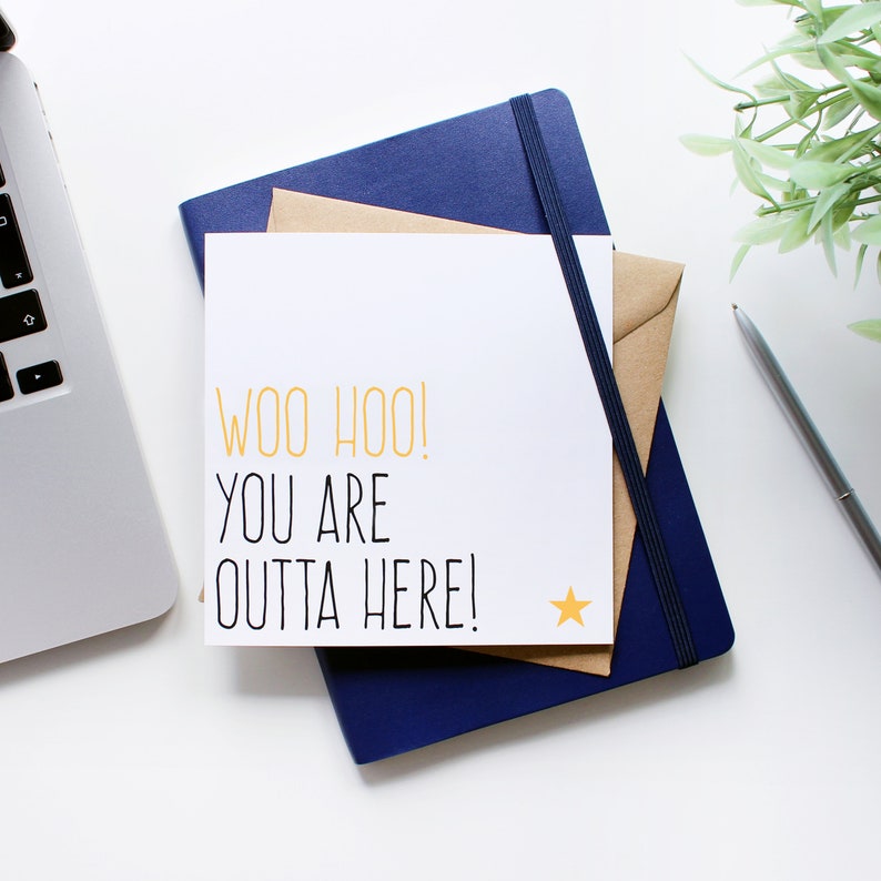 Funny new job card, Leaving card for co-worker, Card for colleague, Woo hoo you are outta here image 2