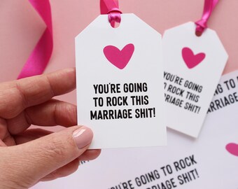 Rock this marriage shit wedding gift tag