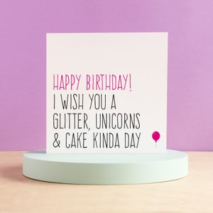 Unicorn birthday card for her, Funny birthday card friend, Unicorn card, Glitter unicorns and cake day