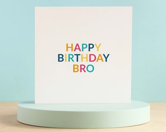 Brother birthday card, Happy birthday bro