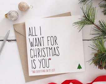 Funny Christmas card, All I want for Christmas is you, Christmas card for boyfriend, Card for husband