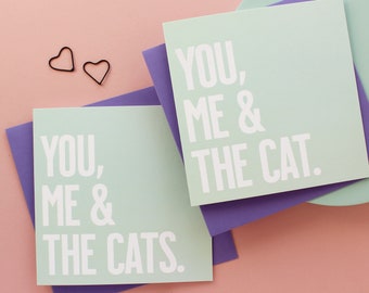 You me and the cat Valentines card