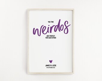 You two weirdos personalised print, Wedding gift for couple