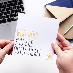 Funny new job card, Leaving card for co-worker, Card for colleague, Woo hoo you are outta here image 3