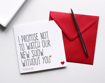 Funny valentine card for boyfriend, Valentines day card for girlfriend, Love card for him, Watch new show without you
