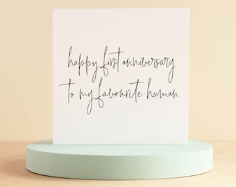 First anniversary card for boyfriend or girlfriend, Favourite human 1st anniversary cards