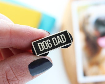 Dog dad enamel pin badge