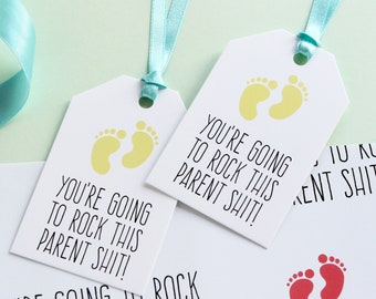 Rock this parent shit new baby gift tag with ribbon