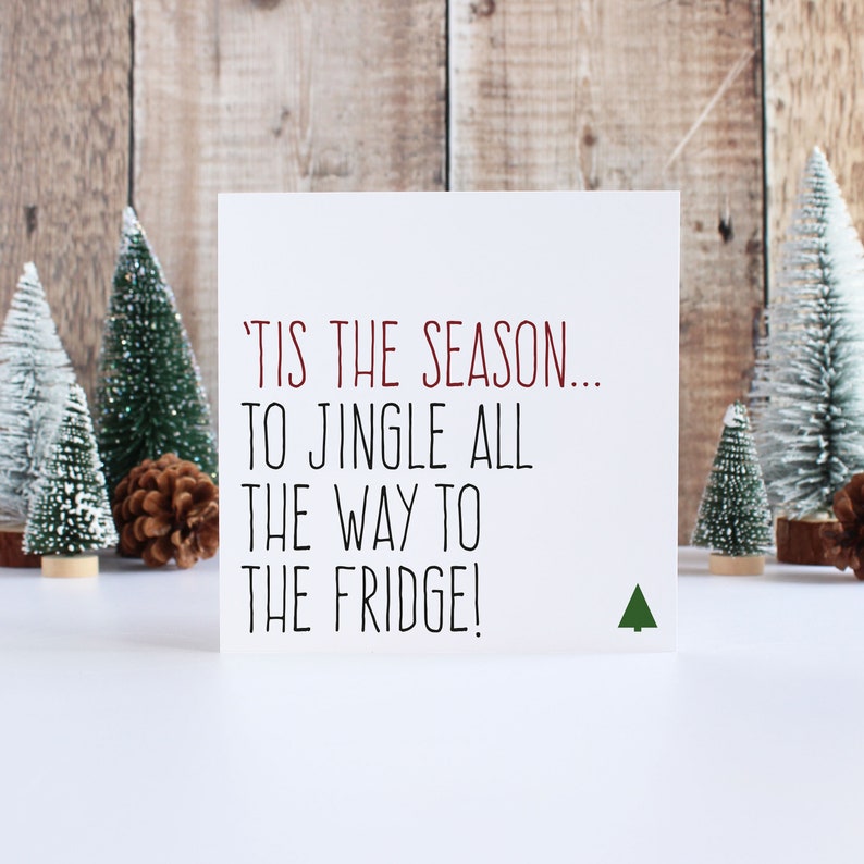 Funny Christmas cards, Christmas card pack, Tis the season to jingle all the way to the fridge image 1