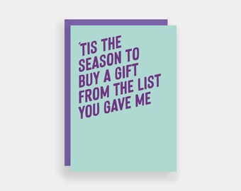 Buy a gift from the list you gave me Christmas card for partner