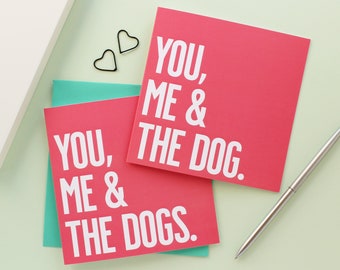 You me and the dog card, Valentines card