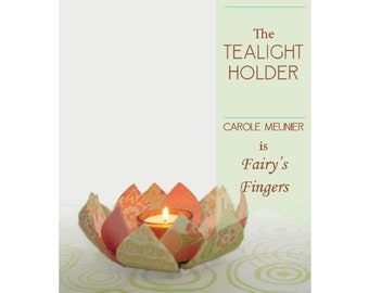 Cartonnage tutorial of a Lotus tealight holder
