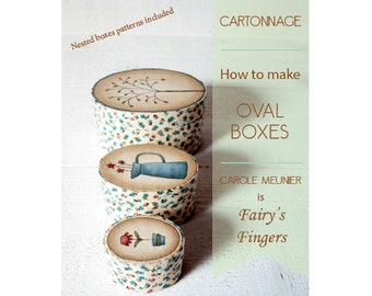 Create your own oval boxes, cartonnage tutorial