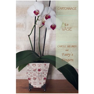 Tutorial cartonnage of a vase or  flowerpot holder