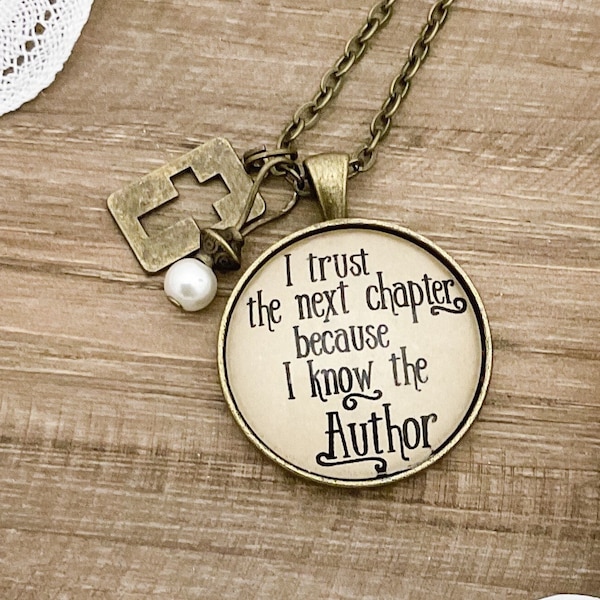 Christian necklace for women religious jewelry I trust the next chapter because I know the Author pendant