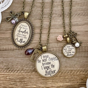 I trust the next chapter because I know the Author pendant with charms | Vintage Inspired Scripture Jewelry Christian Necklace