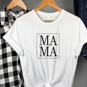 Mama shirt, Mom tshirt, Mama Tee, Mom Tee, Mama Tee, New Mom Gift, Baby Shower Gift, Mothers Day Gift, Gift for Mom, Mom Birthday, Mom Gift