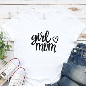 Girl Mom T-Shirt: New Mom Gift, Soft Jersey Tee