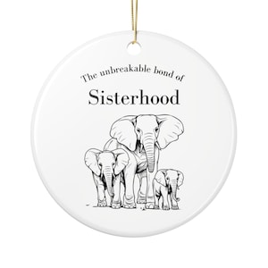 Sisterhood Elephant Ceramic Ornament: Holiday Decor