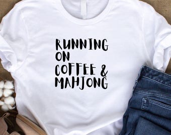 T-shirt drôle de mahjong : cadeau pour les amateurs de café et de mahjong