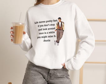 Felpa Ferris Bueller's Day Off / Felpa retrò Life Moves Pretty Fast / Felpa anni '80 / Ispirata allo stile vintage anni '80