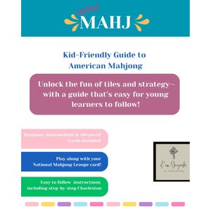 May include: A teal and white graphic with the text "mini MAHJ" and "Kid-Friendly Guide to American Mahjong." The image includes text about unlocking the fun of tiles and strategy, with beginner, intermediate, and advanced cards included.