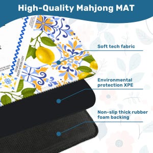 May include: A high-quality Mahjong mat with a lemon and floral design. The mat features a soft tech fabric, environmental protection XPE, and a non-slip thick rubber foam backing. The top layer has a white background with yellow lemons and blue and yellow floral patterns.