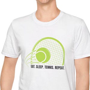 Funny Tennis T-Shirt: Eat Sleep Tennis Repeat, Gift for Player