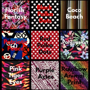 May include: Nine fabric swatches with a variety of patterns and colours. The swatches include: Florish Fantasy, Black Polka Dots, Cocoa Beach, Patriotic Peace, Red Polka Dots, Polynesian, Pink Tiger Eyes, Purple Aztec, and Rainbow Animal Print.