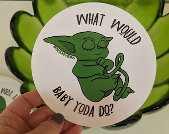 What Would Baby Yoda Do?