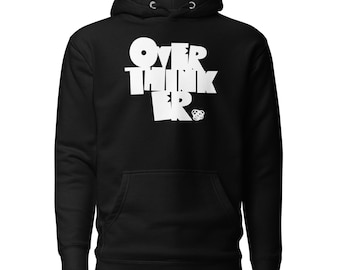 Overthinker Unisex Hoodie