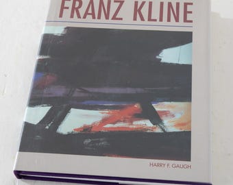 Franz Kline Hardcover Book Harry F. Gaugh
