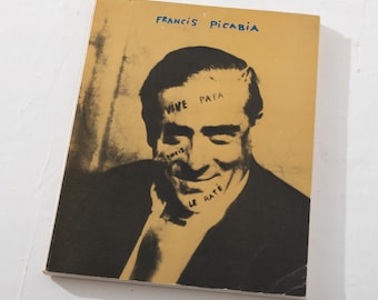 Francis Picabia Paperback Book by William A Camfield