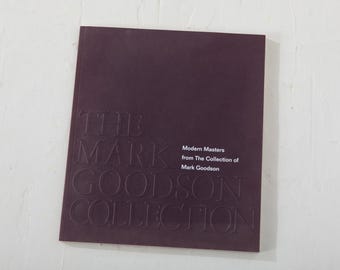 The Mark Goodson Collection: Modern Masters from the Collection of Mark Goodson