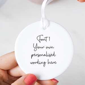 Ceramic Keepsake Round Hanging Ornament Personalised With Your Wording Choice Of 4 Fonts Gift Idea For Birthday Mother's Day Wedding Friend