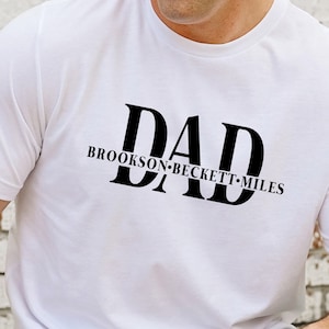 Personalized DAD Tee featuring Child&#39;s Name | Custom T-Shirt for Dad | Father&#39;s Day Present | New Dad Gift  | Gift for Him | DTG Print