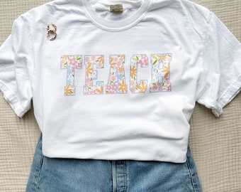Comfort Colors Spring Floral TEACH T-Shirt | Colorful Flower Tee | School Counselor Shirt | Teacher Gift | DTG | Teacher Top | Teacher Week
