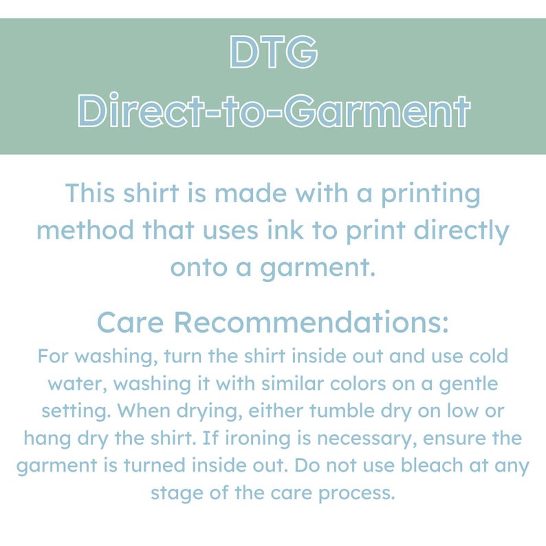 DTG CARE INSTRUCTIONS