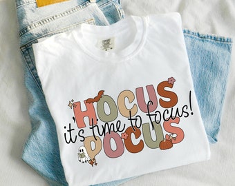 Hocus Pocus Time to Focus Shirt | Teacher Halloween | Daisy Ghost | DTG | Gift for Teacher | Bookish | Teacher Halloween | Teacher Shirt