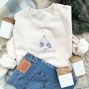 Embroidered I Smell Snow Crewneck Sweatshirt | Gift for Her | Best Friend Gift | Winter Sweatshirt | Cozy Cute Crewneck | Christmas| G18EGG6