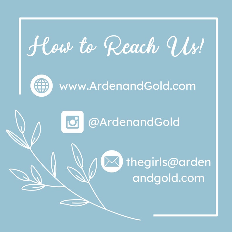 K&ouml;nnte beinhalten: Wei&szlig;er Text auf hellblauem Hintergrund mit einem floralen Design. Der Text lautet "How to Reach Us!" gefolgt von einer Website-Adresse, einem Instagram-Handle und einer E-Mail-Adresse.