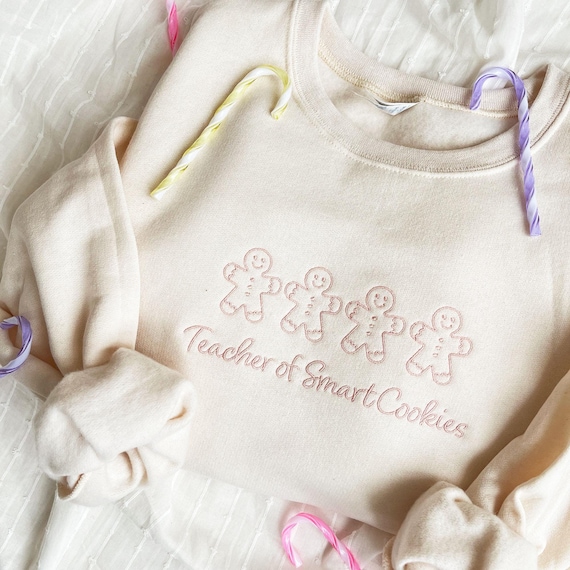 Teacher of Smart Cookies Gingerbread Men Embroidered Sweatshirt | Gingerbread Men | Gift for Teacher| Teacher Christmas Shirt | G18ECT1