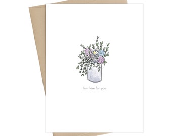 Here for you // Sympathy Card