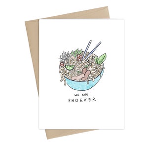 Pho Card //Funny Valentines Card // Nous sommes Phoever// Drôle de carte